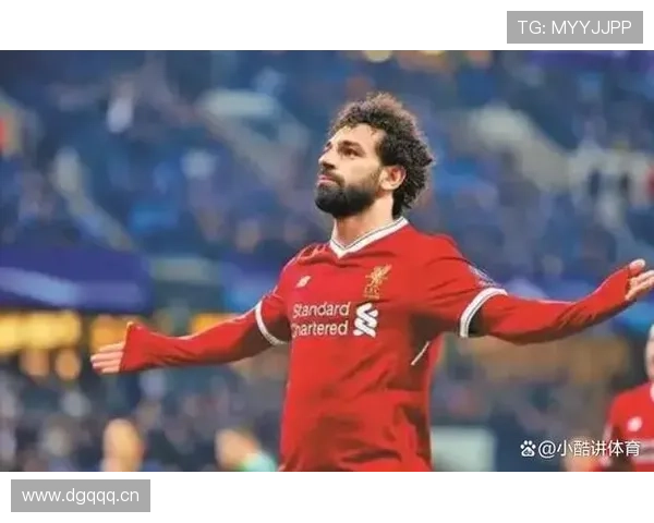 萨拉赫英超历史地位解析：是否已进入英超传奇行列