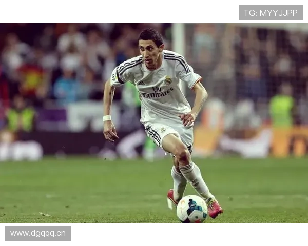 安赫尔·迪马利亚转会皇马开启巅峰生涯解析